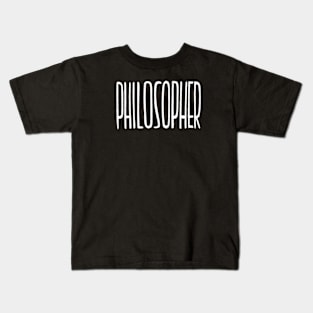 Philosopher, handwritten, Philosophy Kids T-Shirt